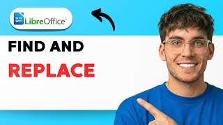 How to Find and Replace in LibreOffice Writer [2026 Full Guide]