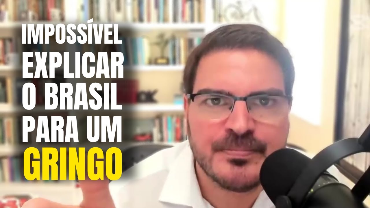 Não da pra explicar o Brasil em um país sério