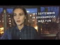 Musems, lifesavers, gay clubs, rallies & adulting struggles / Back to Khabarovsk (VLOG)