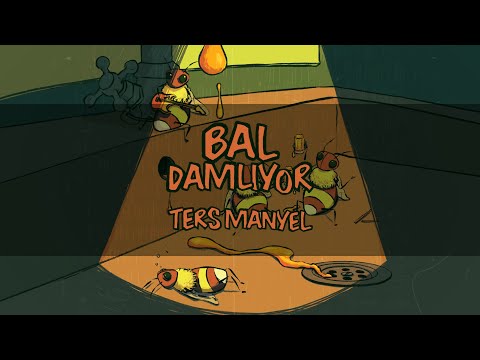 Ters Manyel - Bal Damlıyor (Official Lyric Video)