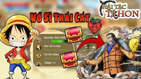 HTTH - Giao Bán Con Acc Võ Sĩ 3x Trái Ác Quỷ Cát Pk Siêu Phê - Hải Tặc Tí Hon