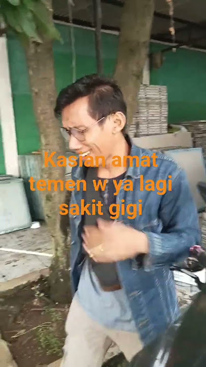 sakit gigi #lucu#pejuangnafkah