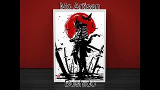 Mc Artisan - Bushido Freestyle