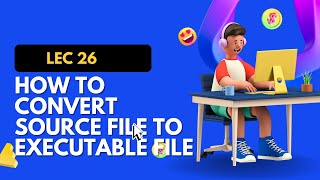 Day- 26 | Lec-26 How to convert Source File to Executable File  C - Language     @Vidyanshu Vlog​