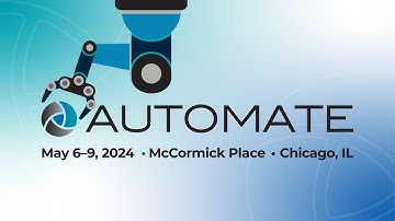 Welcome to Automate 2024: We are the future of automation