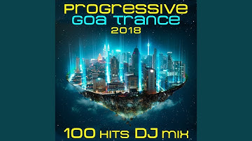 Object in the Sky (Progressive Goa Trance 2018 100 Hits DJ Mix Edit)