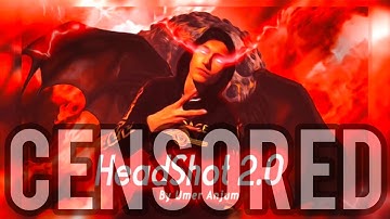 HeadShot 2.0 | Umer Anjum | Clean Version | Diss | We Stunners