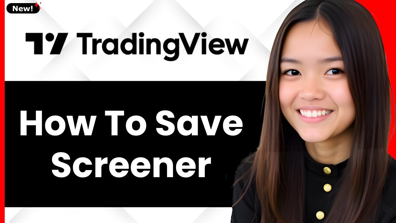 How to Save TradingView Screener 2026 - Full Guide