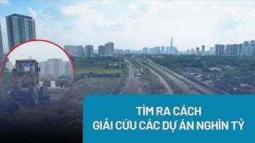 Giải cứu các dự án giao thông nghìn tỷ ở TP.HCM bằng cách nào? - PLO
