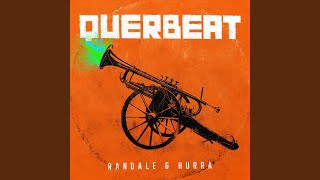 Video thumbnail of "Querbeat - Randale & Hurra"
