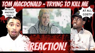 WE MUST PROTECT TOM!! HE'S WARNING US! FIRST TIME HEARING Tom MacDonald - Trying To Kill Me REACTION