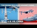 Can the U.S. Secure a Drone Tech Edge to Compete With China’s Military? | WSJ