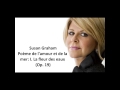 Susan Graham: The complete "Poème de l'amour et de la mer Op. 19" (Chausson)