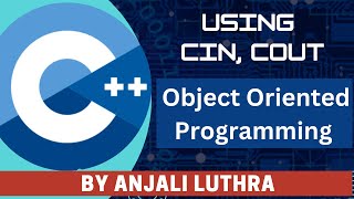 C++, Using cin & cout statement ,Complete Course on OOPs using C++ #objectoreintedprogramming #btech