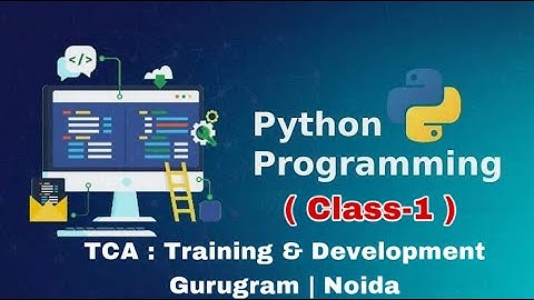 Python class 1 || TCA Gurgaon