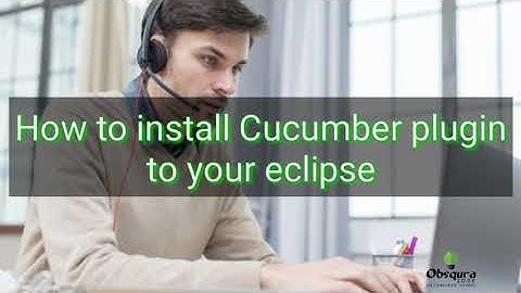How to setup & install Cucumber plugin in Eclipse with Maven Dependency #Cucumber #BDD
