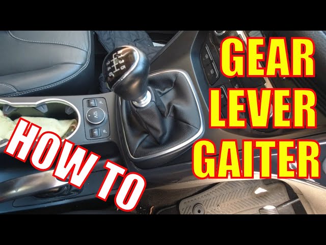 FORD KUGA ESCAPE - HOW TO REPLACE GEAR LEVER GAITER ON 6 SPEED GEARBOX 