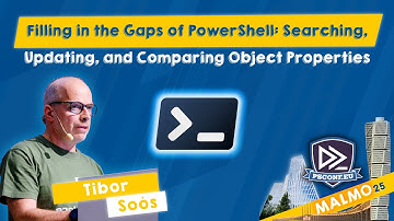 Filling in the Gaps of PowerShell: Searching, Updating, and Comparing Object Properties - Tibor Soós