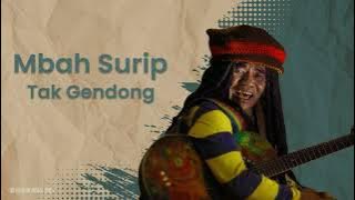 Mbah Surip - Tak Gendong