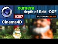 0287 camera  depth of field  dof  in cinema 4d