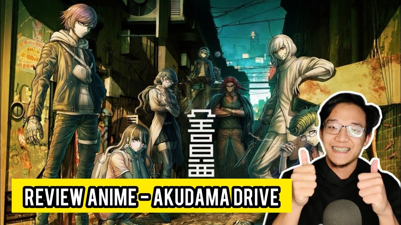 Review Anime Akudama Drive YouTube