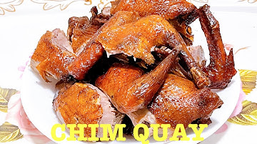 CHIM QUAY DA GIÒN( công thức nhà hàng)Nếu bạn mê CHIM QUAY thì không thể bỏ qua video này