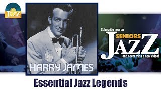 Harry James - Essential Jazz Legends (Full Album / Album complet)