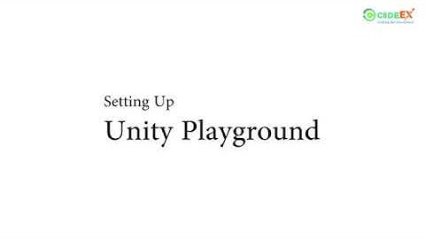 Setting Up Unity Playground