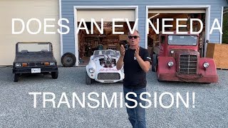 Does an EV need a transmission