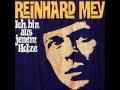 Reinhard Mey - Ich trag' den Staub von deinen Straßen