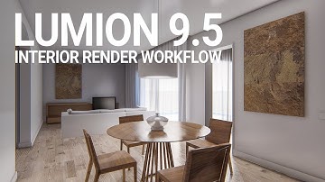 Lumion 9.5 Interior Render Workflow (Photo-Realistic)