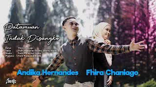 Pop Minang 2023,PATAMUAN INDAK DISANGKO, Fhira Chaniago &Andika Hernandes. #popminangterbaru #viral