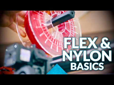 Things you should know about flexible filaments and Nylon