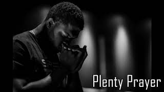 Darnel Holloway- Plenty Prayer prod. by DG Beats