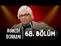 Komedi Dükkanı - 68.Bölüm