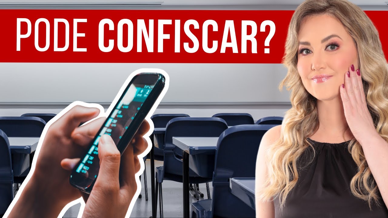 PROFESSOR PODE TOMAR CELULAR DE ALUNO? DIRETOR PODE CONFISCAR CELULAR NA ESCOLA?