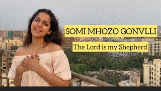 SOMI MHOZO GONVLLI | Konkani Psalm 23 | Gwen Fernandes