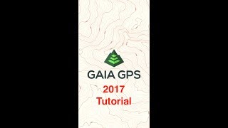 Gaia GPS Tutorial 2017 screenshot 4