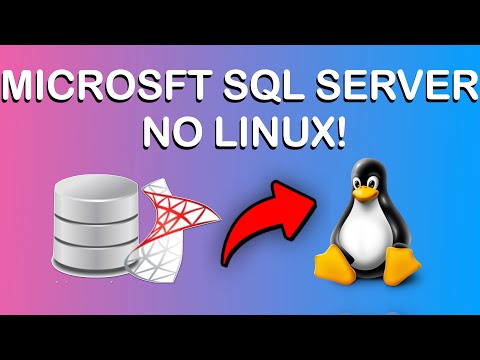 Vídeo: Você pode executar o Microsoft SQL Server no Linux?