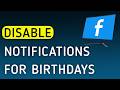How To Disable Notifications For Birthdays On Facebook App On PC (New Update)