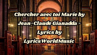 Chercher avec toi Marie by Jean-Claude Gianadda - Lyrics by LyricsWorldMusic !!!