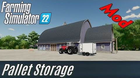 FS22: Pallet Storage Mod Presentation - my own Mod