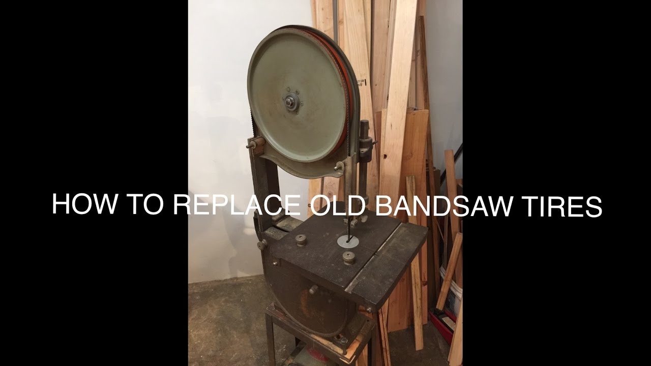 How to Replace Old Bandsaw Tires YouTube