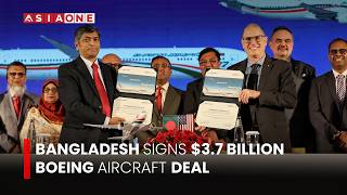 Bangladesh Signs Deal with Boeing to Buy 14 Aircraft for National Airline | Asia One News