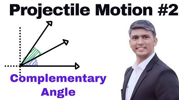 Complementary Angle In Projectile Motion 02 || Class 11 || Chap 4 || Motion in a Plane