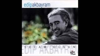 Edip Akbayram - Yanmam mı Gerek