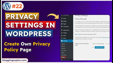 WordPress Privacy Settings | How to Create Privacy Policy Page