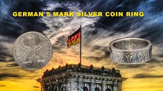 German 90% Silver 5 Mark Coin Ring