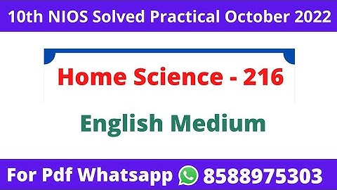 NIOS 10th Home Science (216) Solved Practical file (English Medium) 2021-22 | 216 Solved Practical |