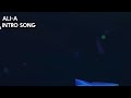 ali-a intro